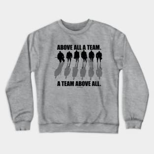 A Team Above All (hockey teamwork) Crewneck Sweatshirt